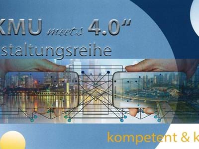 Veranstaltungsreihe KMU meets 4.0